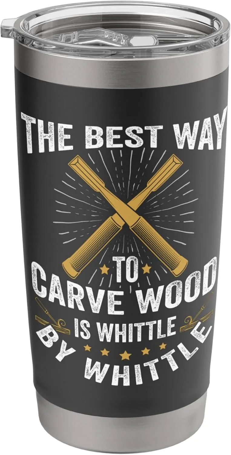 Best Way To Curve Funny Whittling Wood Carving Whittler Mens Stainless Steel Insulated Tumbler